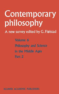 Philosophie Et Science Au Moyen Age / Philosophy and Science in the Middle Ages