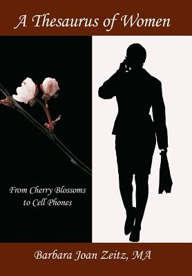 A Thesaurus of Women: From Cherry Blossoms to Cell Phones