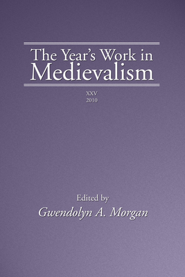 The Year's Work in Medievalism, 2010