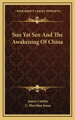 Sun Yat Sen And The Awakening Of China