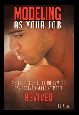 Modeling as Your Job: A Step by Step Guide on How You Can Become a Working Model