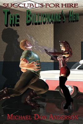 The Billionaire's Heir: Succubus for Hire