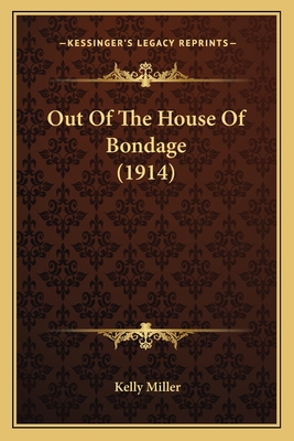 Out Of The House Of Bondage (1914)