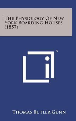The Physiology of New York Boarding Houses (1857)