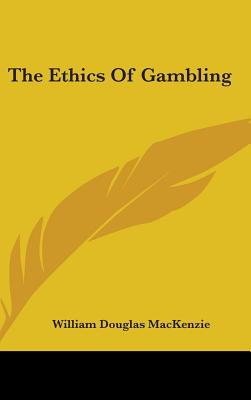 The Ethics of Gambling
