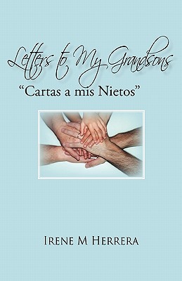 Letters to my Grandsons: Cartas a mis Nietos