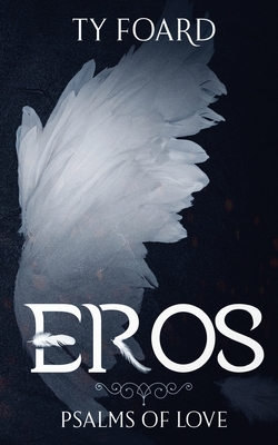 Eros: A Book of Psalms
