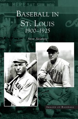 Baseball in St. Louis: 1900-1925