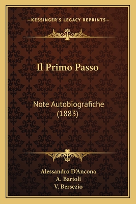 Il Primo Passo: Note Autobiografiche (1883)
