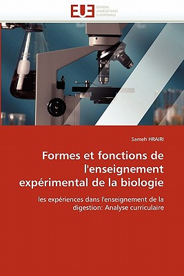 Formes et fonctions de l'enseignement expérimental de la biologie
