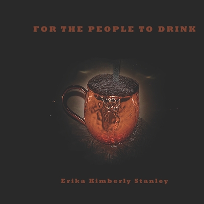For The People To Drink