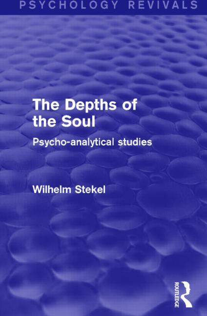 The Depths of the Soul: Psycho-Analytical Studies