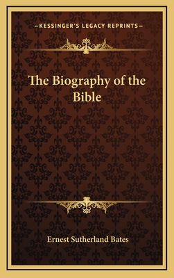The Biography of the Bible