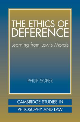 The Ethics of Deference: Learning from Law's Morals