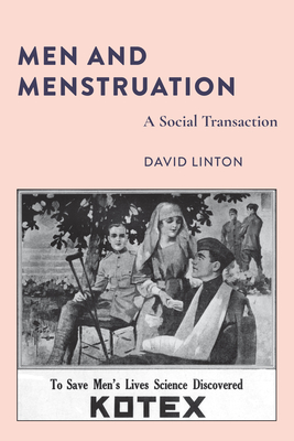 Men and Menstruation: A Social Transaction