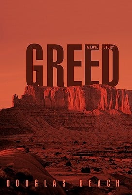 Greed: A Love Story