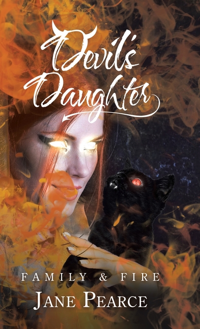 Devil's Daughter: Family & Fire