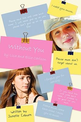 Without You: By Lisa and Ellie Carlson
