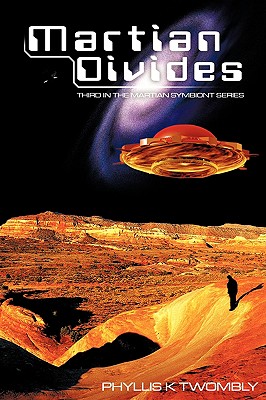 Martian Divides: Third in the Martian Symbiont Series