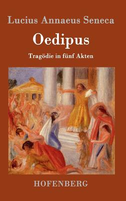Oedipus: Tragödie in fünf Akten