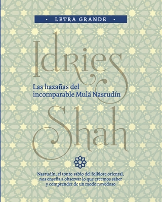 Las hazañas del incomparable Mulá Nasrudín