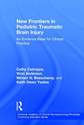 New Frontiers in Pediatric Traumatic Brain Injury: An Evidence Base for Clinical Practice