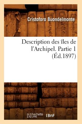 Description Des Îles de l'Archipel. Partie 1 (Éd.1897)