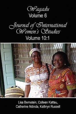 Wagadu Volume 6 Journal of International Women's Studies Volume 10: 1