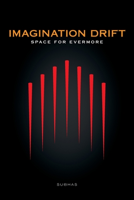 Imagination Drift: Space for Evermore