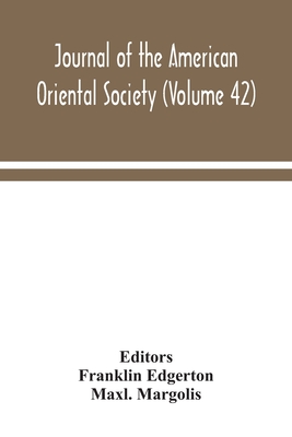 Journal Of The American Oriental Society (Volume 42)