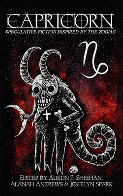 Capricorn: Speculative Fiction Inspired by the Zodiac