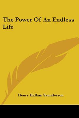 The Power Of An Endless Life