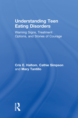 Understanding Teen Eating Disorders: Warning Signs, Treatment Options, and Stories of Courage