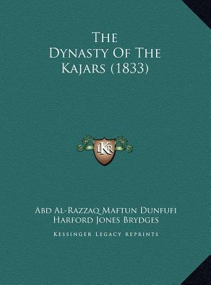 The Dynasty Of The Kajars (1833)