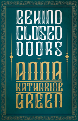 Behind Closed Doors