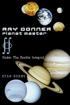 Ray Donner - Planet Master: Under the Double Integral