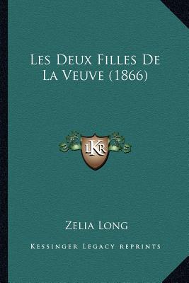 Les Deux Filles De La Veuve (1866)