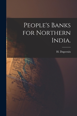 People's Banks for Northern India.