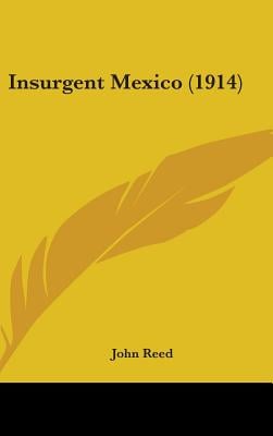 Insurgent Mexico (1914)