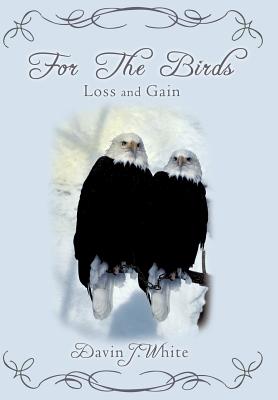For the Birds: Loss and Gain