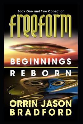 FreeForm Combo: Beginnings & Reborn: An Alien First Contact Science Fiction Thriller