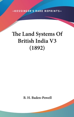 The Land Systems Of British India V3 (1892)