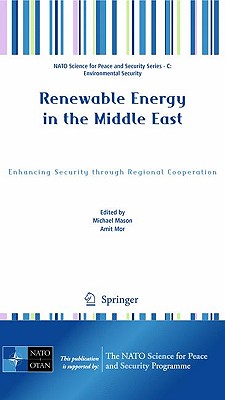 Renewable Energy in the Middle East: Enhancing Security Through Regional Cooperation