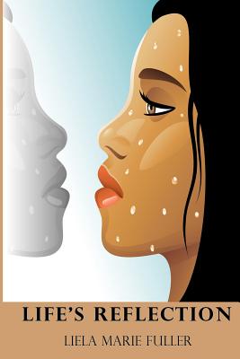 Life's Reflection: Second Edition