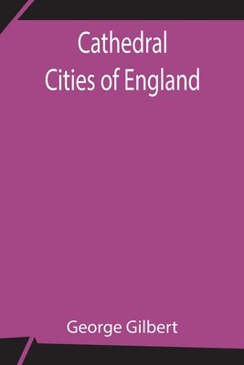 Cathedral Cities Of England