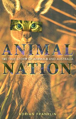 Animal Nation: The true story of animals and Australia