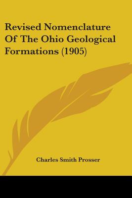 Revised Nomenclature Of The Ohio Geological Formations (1905)