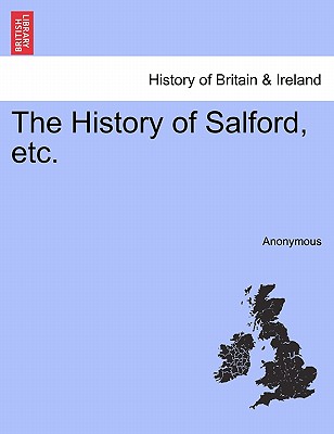 The History of Salford, Etc.