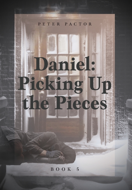 Daniel: Picking Up the Pieces