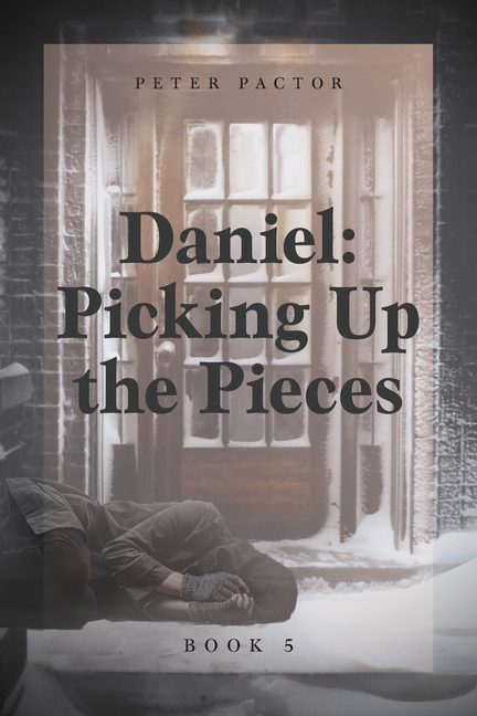 Daniel: Picking Up the Pieces